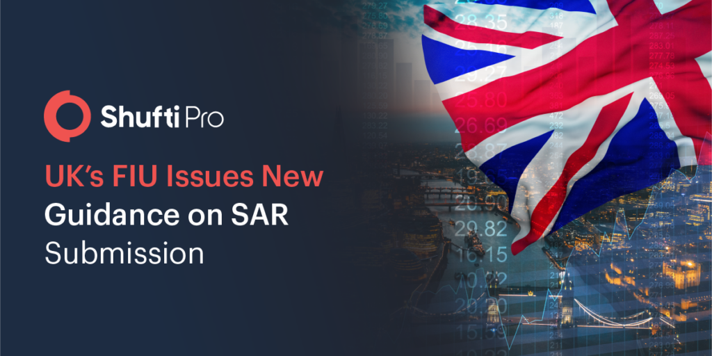 UK’s FIU Issues New Guidelines for Suspicious Activity Reporting