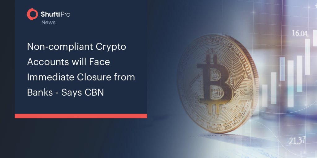 Non-compliant Crypto Accounts will Face Immediate Closure from Banks – Says CBN
