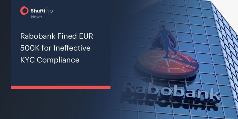 Rabobank Fined EUR 500K for Ineffective KYC Compliance