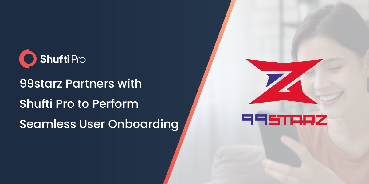 99Starz Partners With Shufti To Perform Seamless User Onboarding