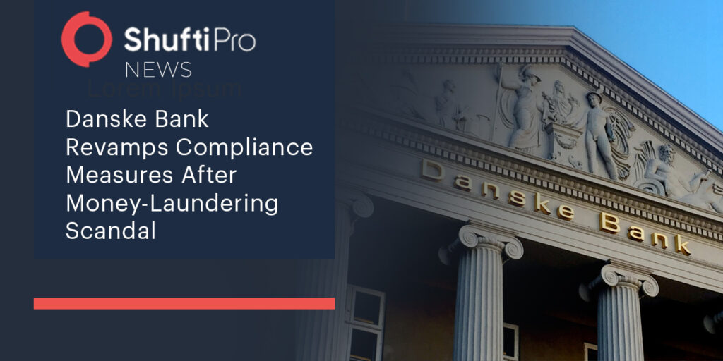 Danske Bank Revamps Compliance Measures After Money-Laundering Scandal