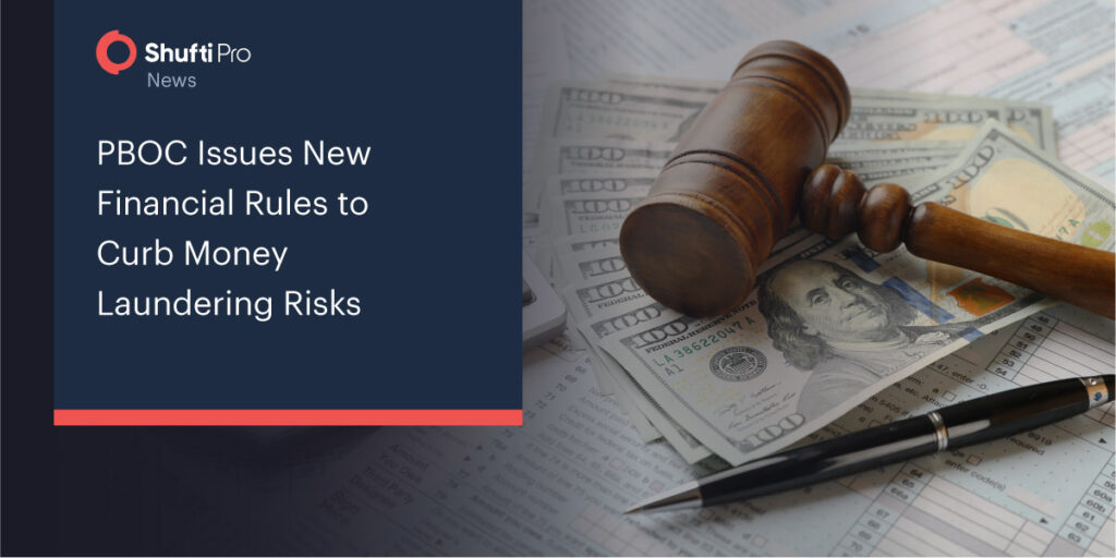 PBOC Issues New Financial Rules to Curb Money Laundering Risks