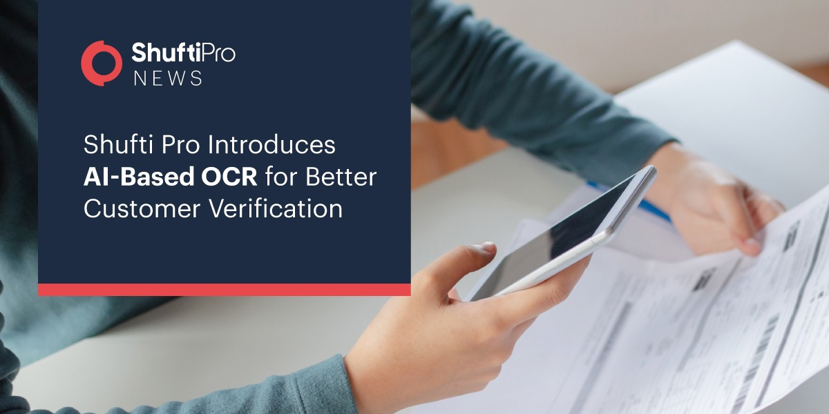 Shufti Introduces AI-Based OCR for Better Customer Verification