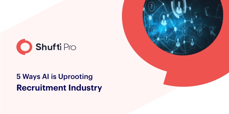 5 Ways How AI Is Uprooting Recruitment Industry