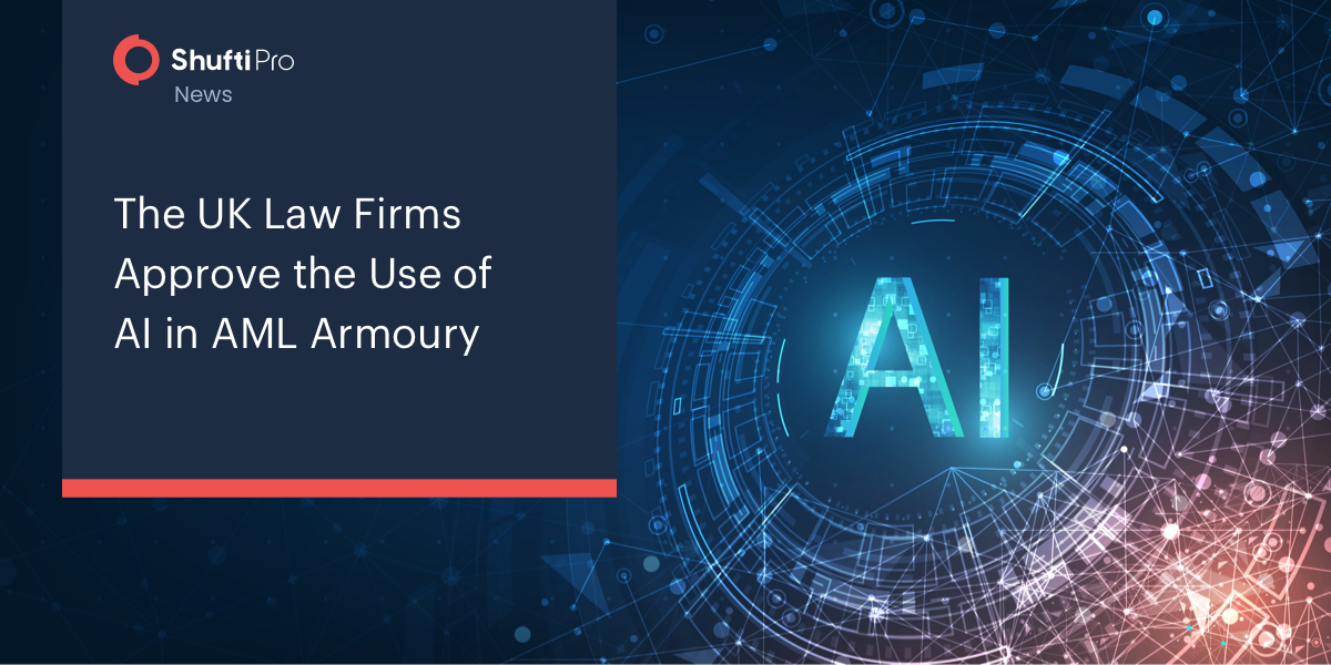 The UK Law Firms Approve the Use of AI in AML Armoury