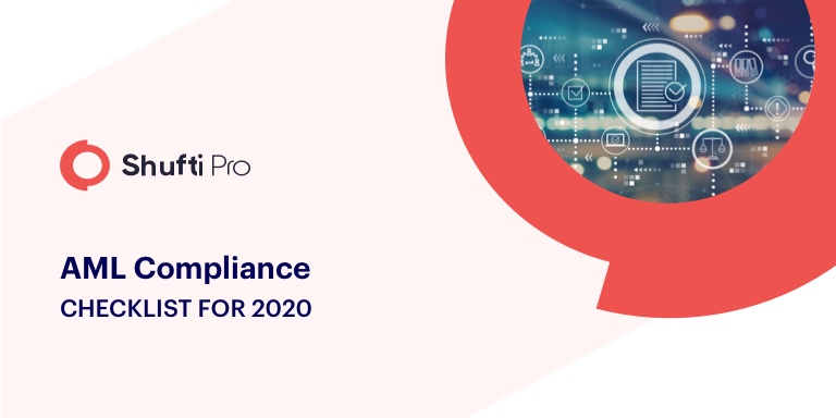- AML compliance checklist for efficient AML screening in 2020