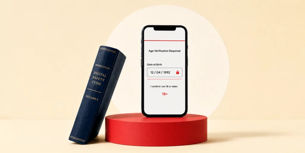 Age Verification Laws in 2026 and What Regulators Now Demand From Businesses