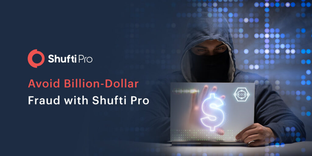 Avoiding Billion-dollar Fraud & Non-Compliance Costs With Shufti Pro