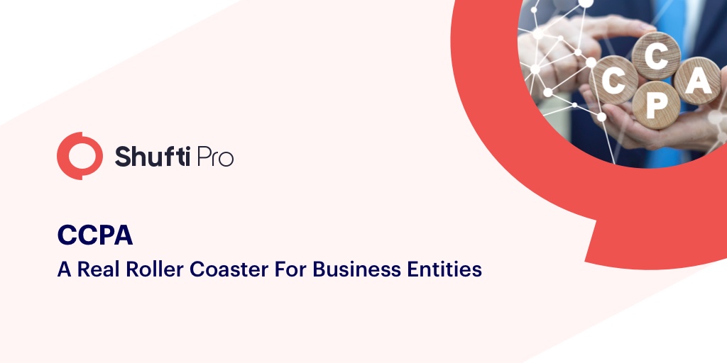 CCPA: A Real Roller Coaster for Business Entities