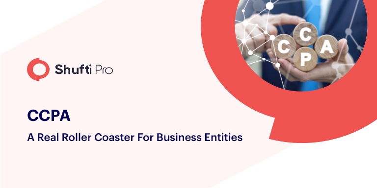 CCPA: A Real Roller Coaster for Business Entities