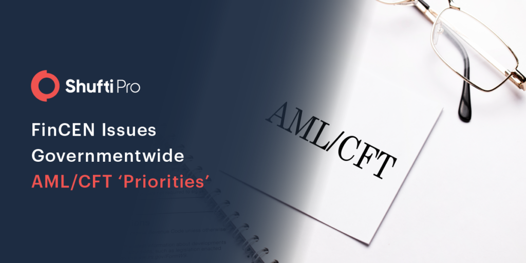 The Priorities - FinCEN Issues First Governmentwide AML/CFT Guidelines