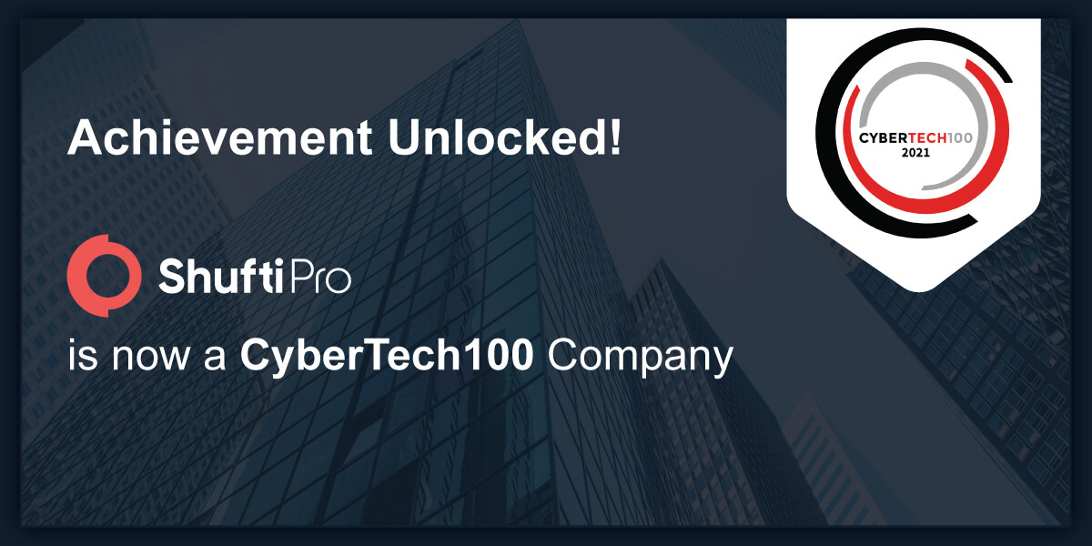 Another Achievement Unlocked – Shufti is Now a CyberTech100 Company