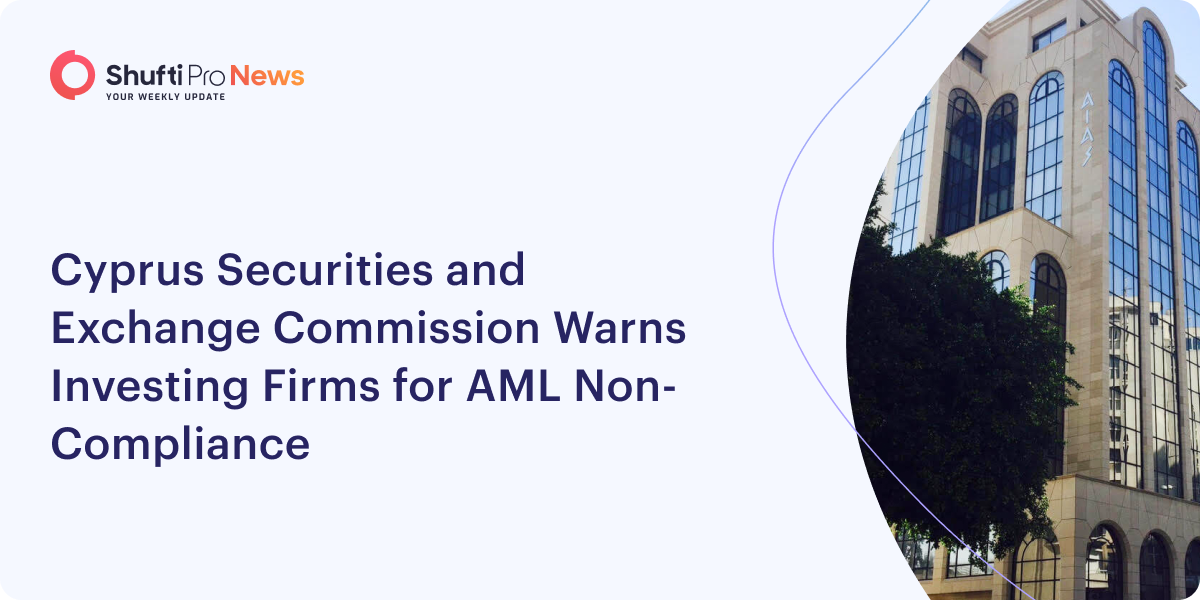Cyprus Securities and Exchange Commission Warns Investing Firms for AML Non-Compliance ftr img