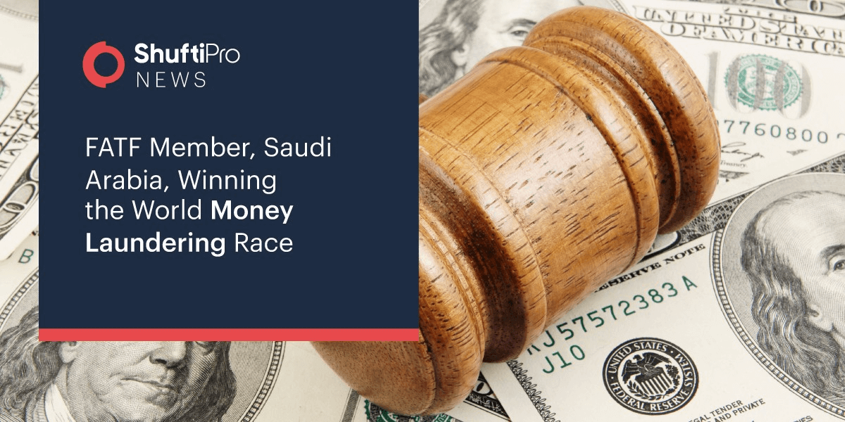 FATF Member, Saudi Arabia, Winning the World Money Laundering Race