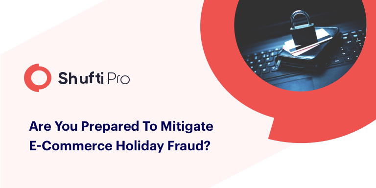 4 Fraud Prevention Tips For Your E-commerce Business this Holiday Season