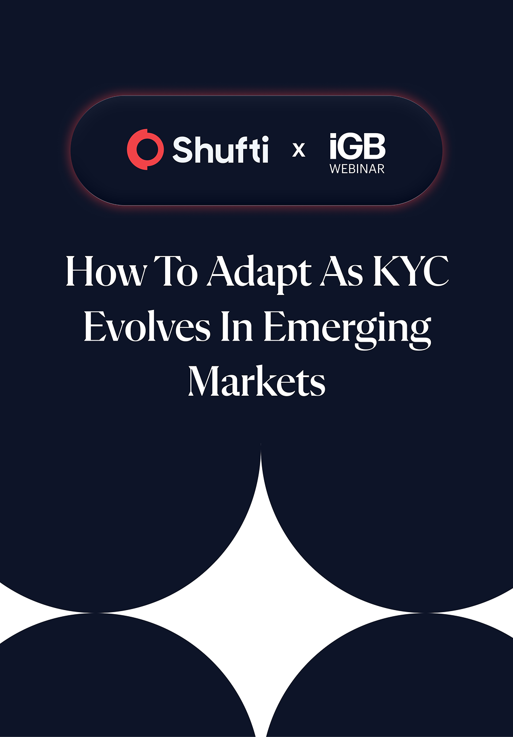 How to Adapt as KYC Evolves in Emerging Markets