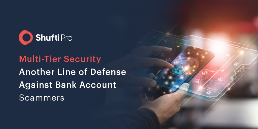 Multi-Tier Security – Another Line of Defense Against Bank Account Scammers