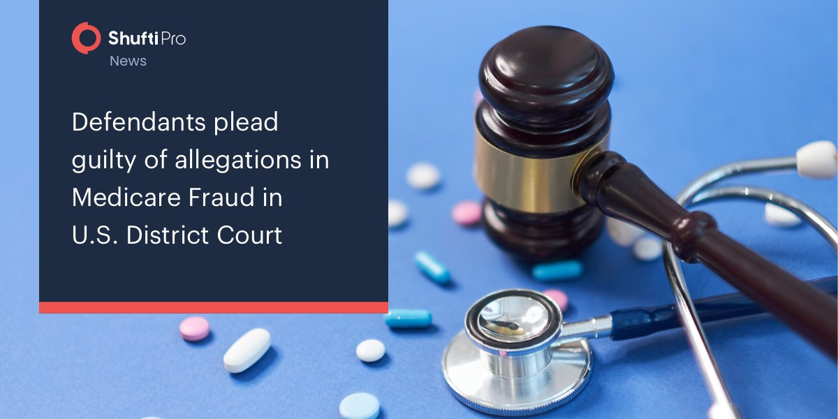 Defendants plead guilty of allegations in Medicare Fraud in U.S. District Court