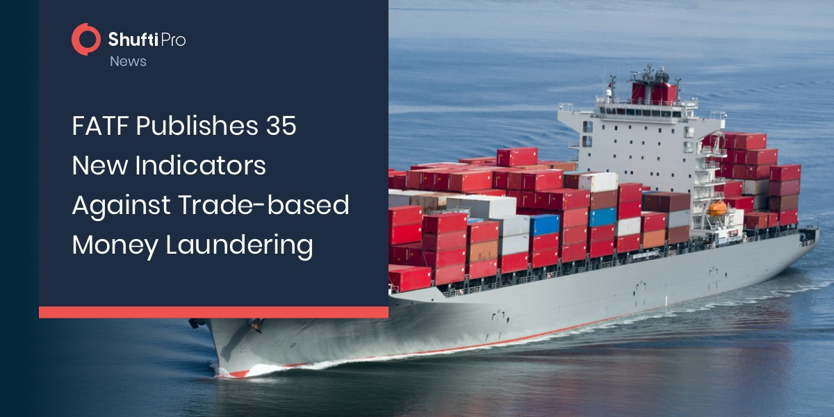 FATF Publishes 35 New Indicators Against Trade-based Money Laundering