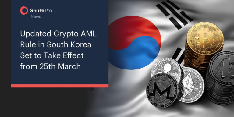 Updated Crypto AML Rule in South Korea Set to Take Effect from 25th March