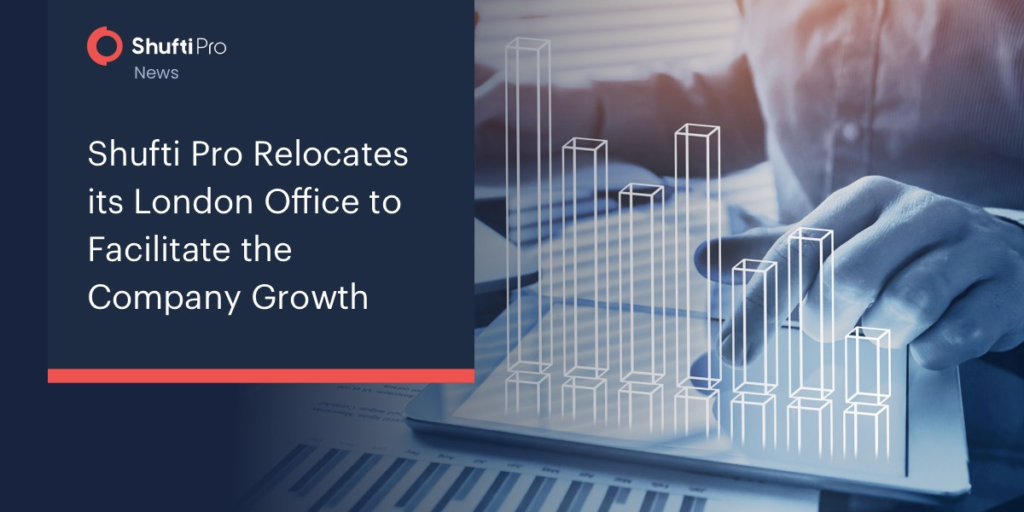 Shufti Pro Relocates its London Office to Facilitate the Company Growth