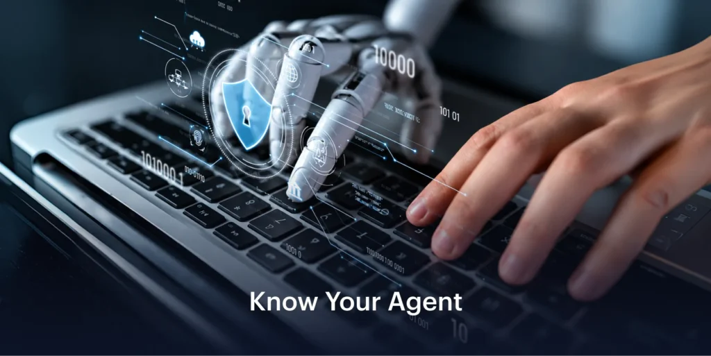Know Your Agent