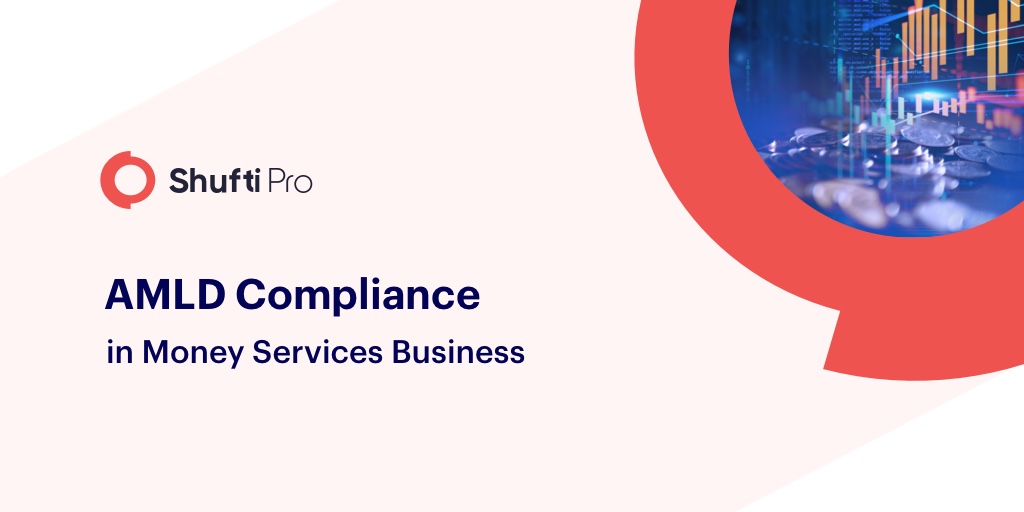 Significance of AML Compliance in Money Services Business