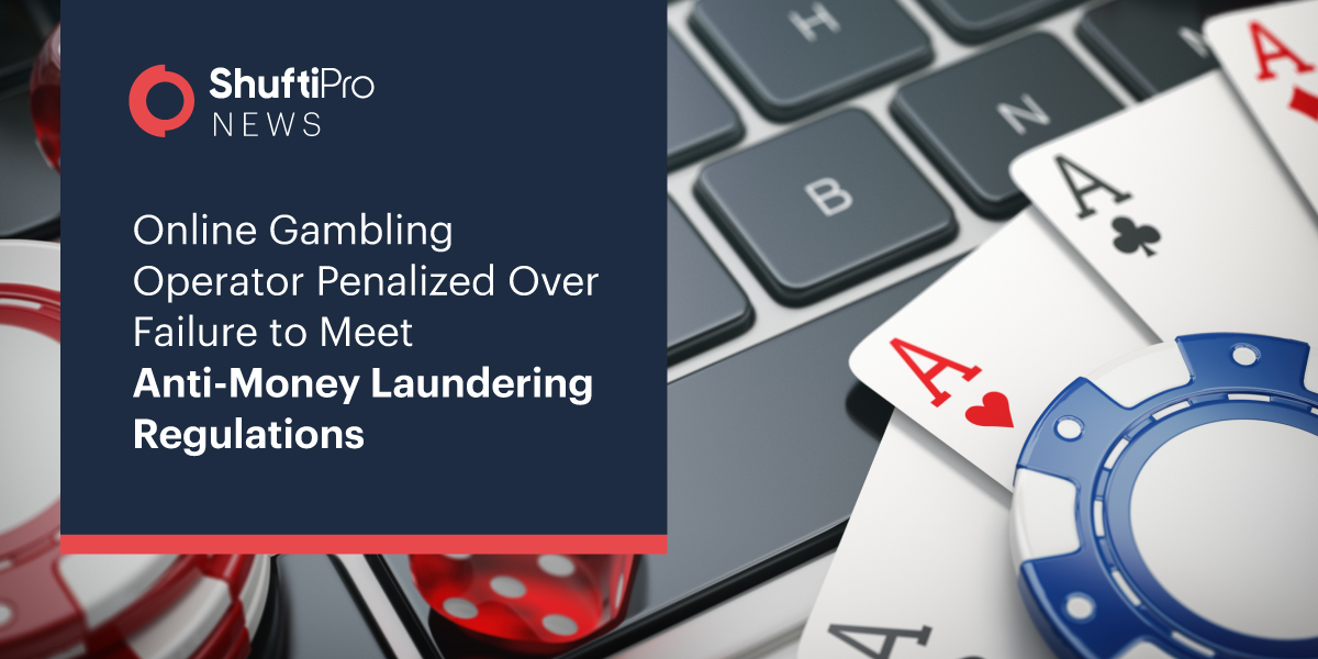 Online-Gambling-Operator-Penalized-Over-Failure-to-Meet-Anti-Money-Laundering-Regulations