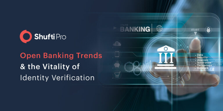 Open Banking Trends & the Vitality of Identity Verification
