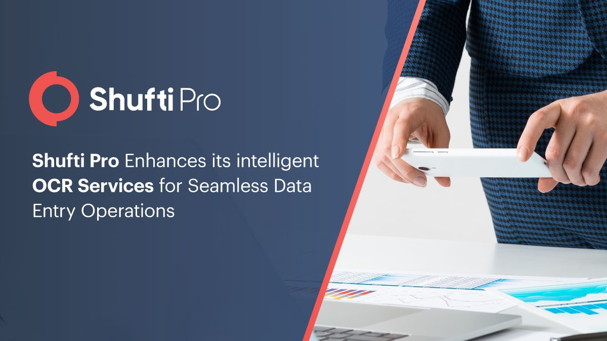 Shufti Enhances its intelligent OCR Services for Seamless Data Entry Operations