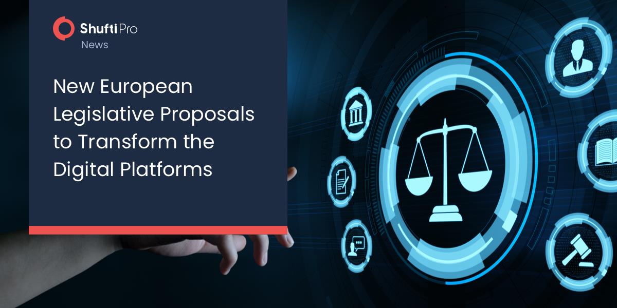 New European Legislative Proposals to Transform the Digital Platforms