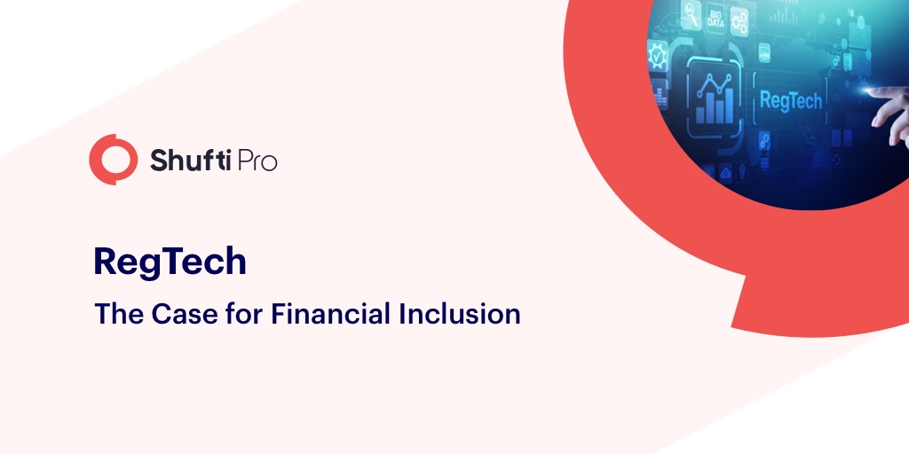 RegTech: The Case for Financial Inclusion