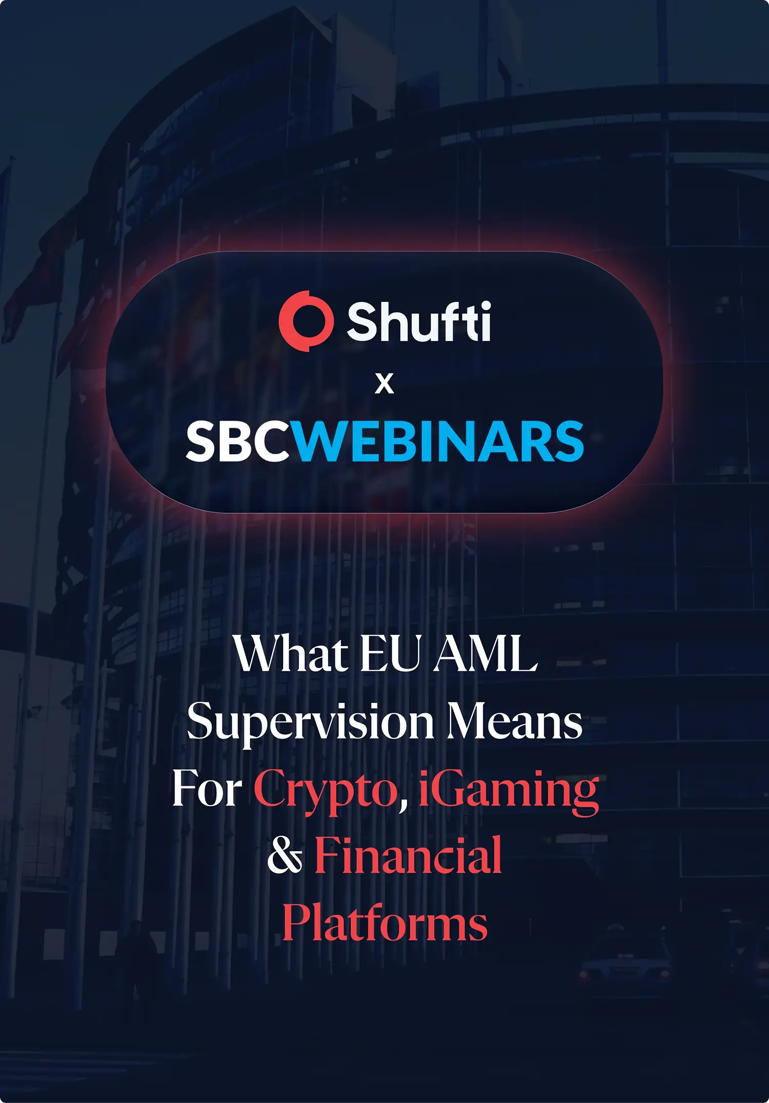 What EU AML Supervision Means for Crypto, iGaming & Financial Platforms
