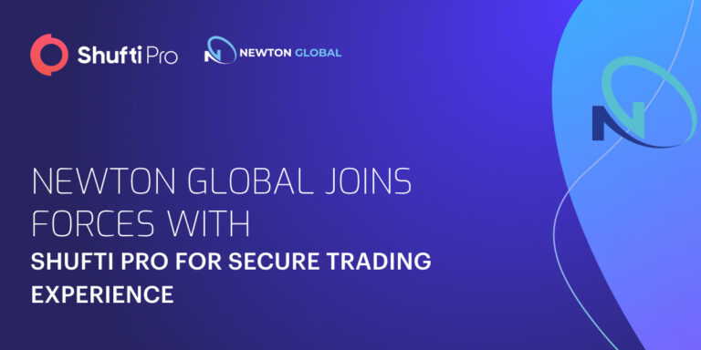 Shufti | Ensuring a Secure Trading Experience: Newton Global Joins ...