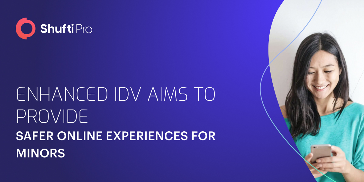 Shufti’s Advanced IDV Platform Protects Minors From Accessing Age-restricted Content