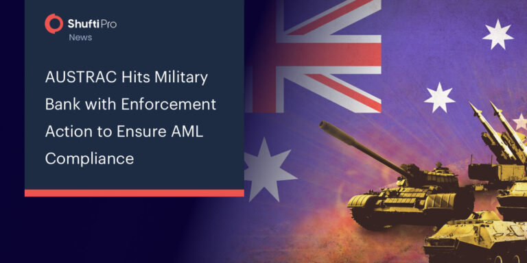 AUSTRAC Hits Military Bank with Enforcement Action to Ensure AML Compliance