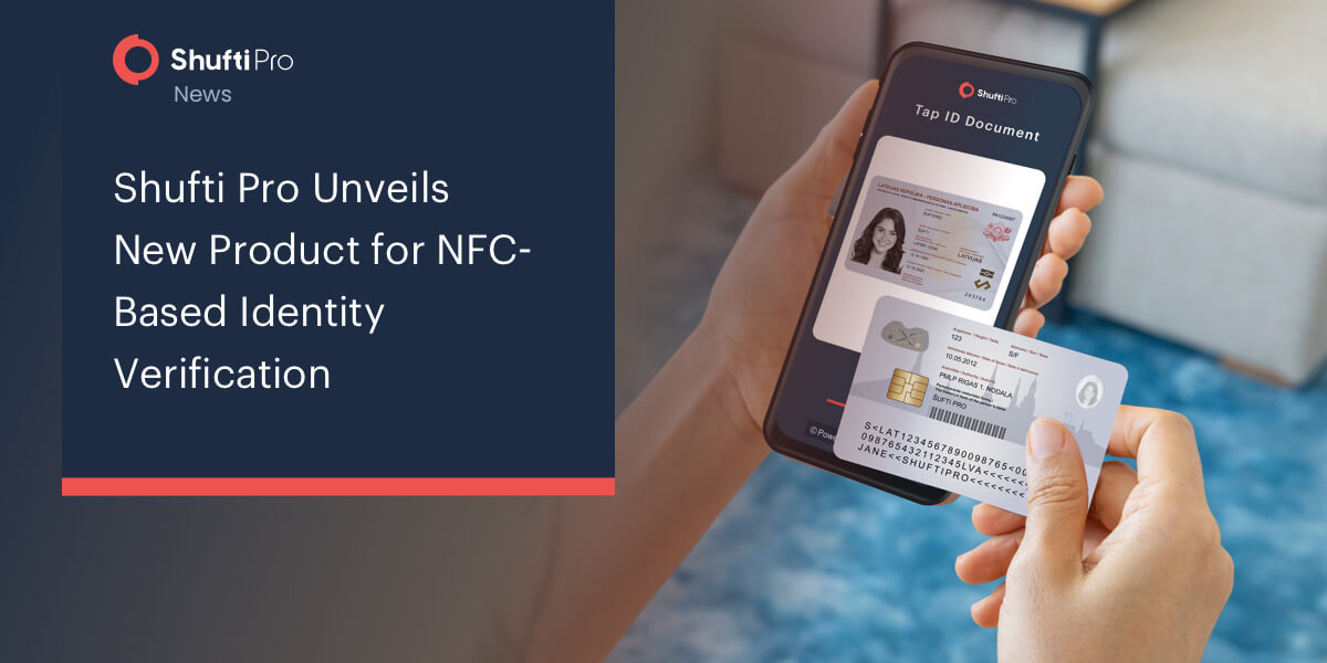 Shufti Unveils New Product NFC Verification for NFC Based Identity Verification