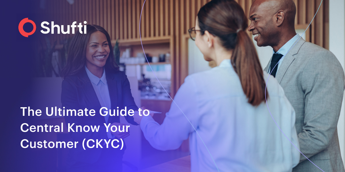 Central KYC (CKYC) in 2025: The Ultimate Guide to Seamless Compliance