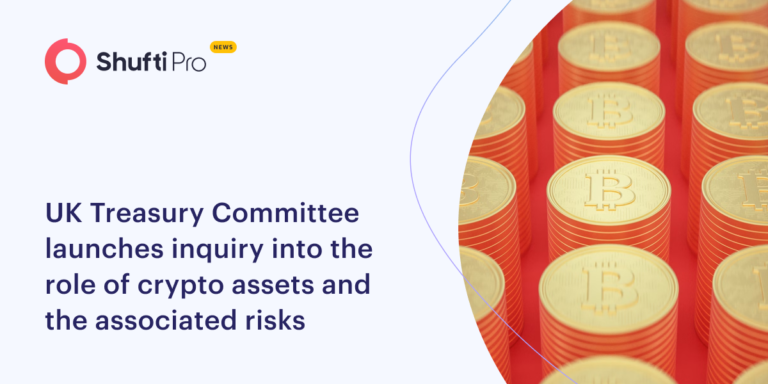 UK Treasury Committee Launches Inquiry into the Role of Crypto Assets and the Associated Risks