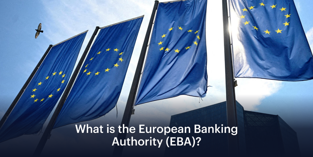 What is the European Banking Authority (EBA)?