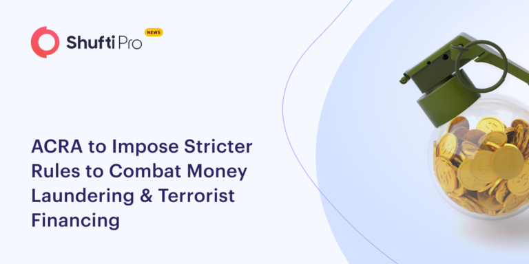 ACRA to Impose Stricter Rules to Combat Money Laundering & Terrorist Financing