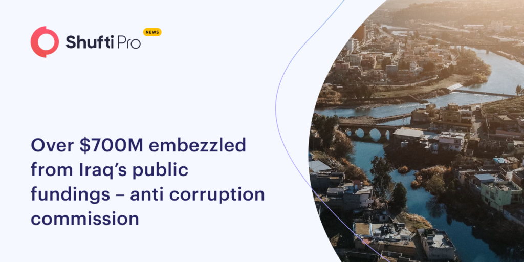 Over $700M Embezzled From Iraq’s Public Fundings – Anti Corruption Commission