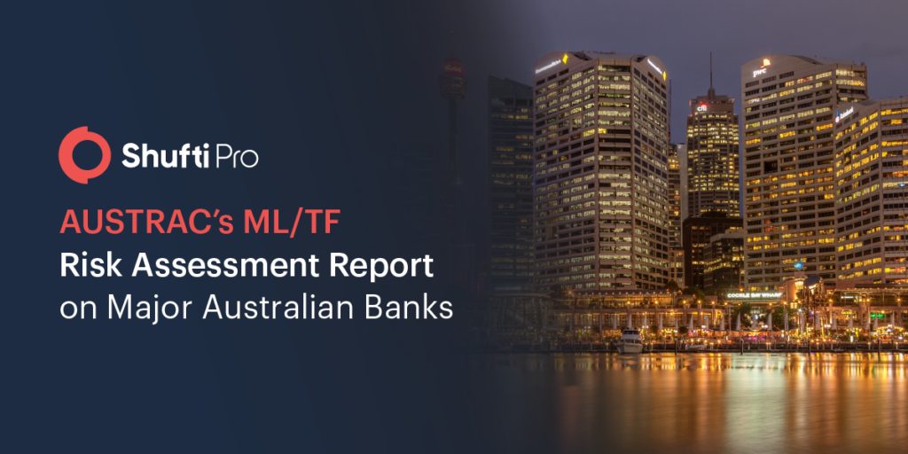 AUSTRAC's ML/TF Risk Assessment Report on Major Banks [Part 1]