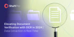 Elevating Document Verification with OCR in 2024 | Data Extraction in Real-Time