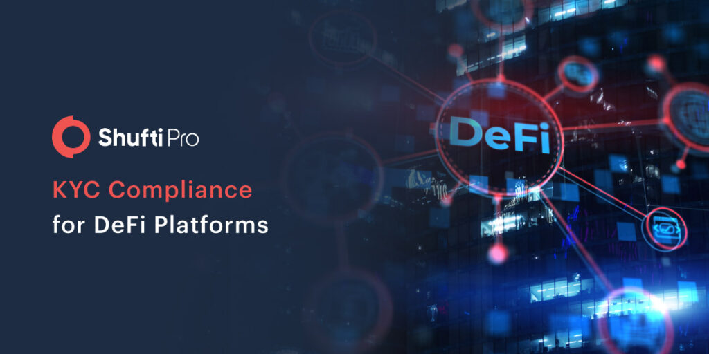 KYC Compliance for DeFi Platforms - Finding the Balance for a Secure Future