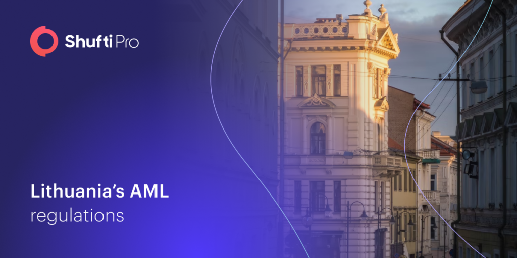 Lithuania’s AML Regulations – How the EU’s FinTech Hub Prevents Financial Crime