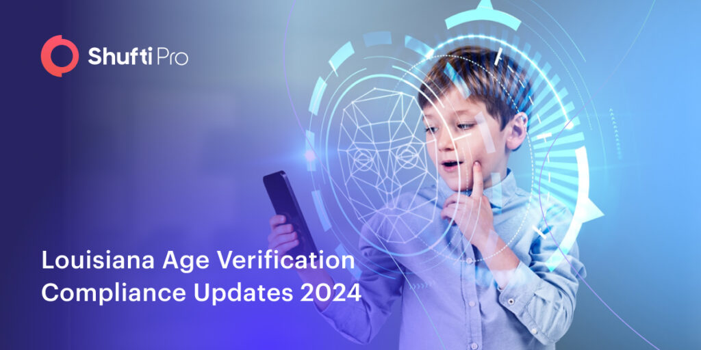 Shufti Louisiana Age Verification Compliance Updates 2024