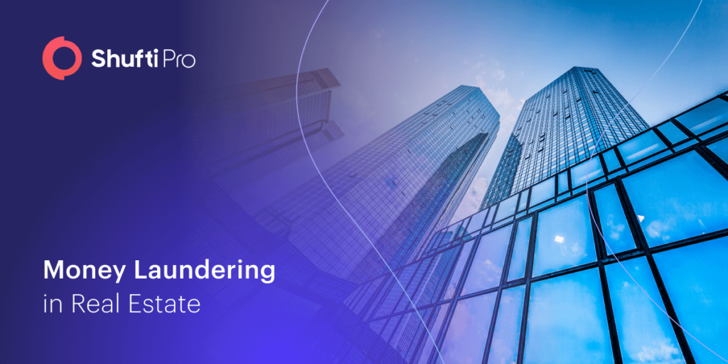 AML Compliance – Identifying the Red Flags Money Laundering in the Real Estate Sector