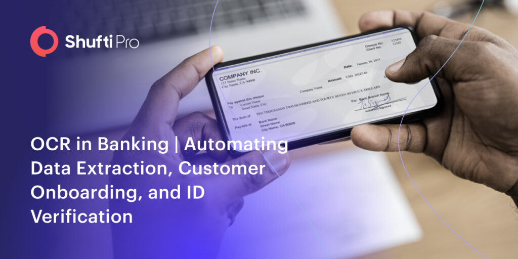 OCR In Banking | Automating Data Extraction, Customer Onboarding, And ...