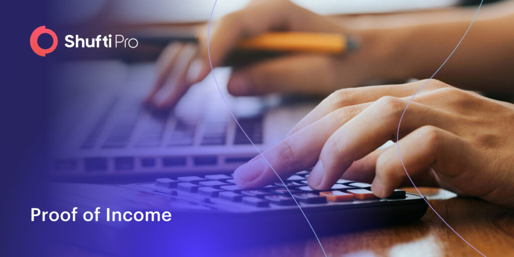 Proof of Income: The Most Common Types of Documents Used to Determine a